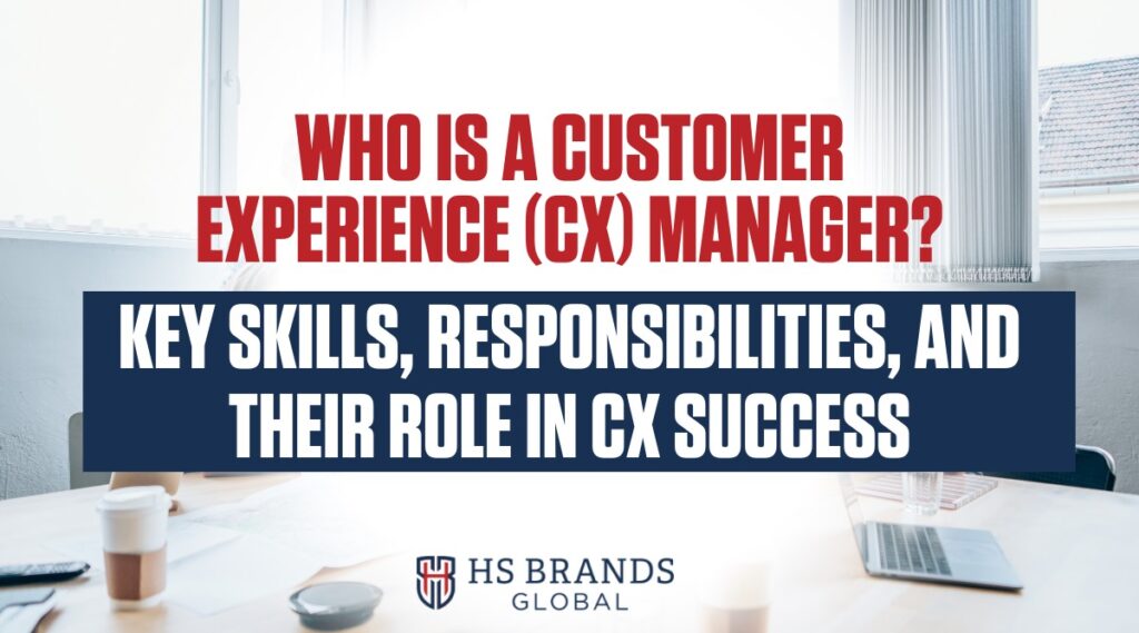 CX Manager Role Skills