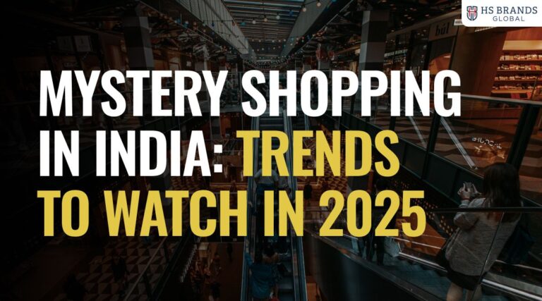 Mystery Shopping in India Trends to Watch in 2025