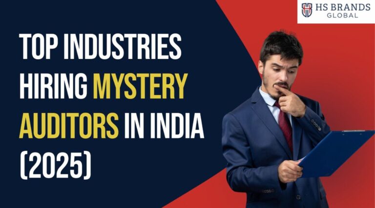 Top Industries Hiring Mystery Auditors in India (2025)